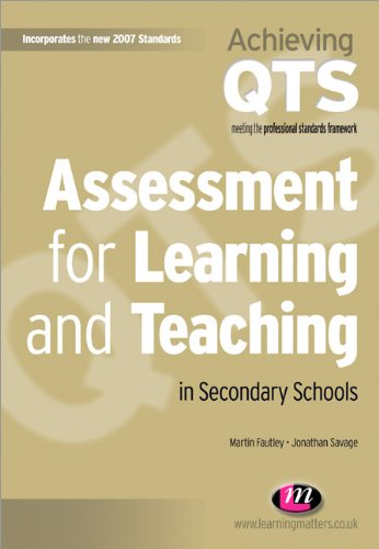 Assessment for Learning and Teaching in Secondary Schools