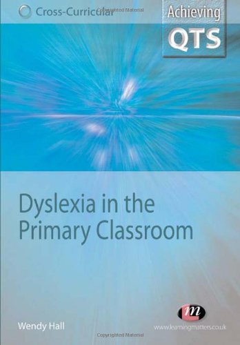 Dyslexia in the Primary Classroom