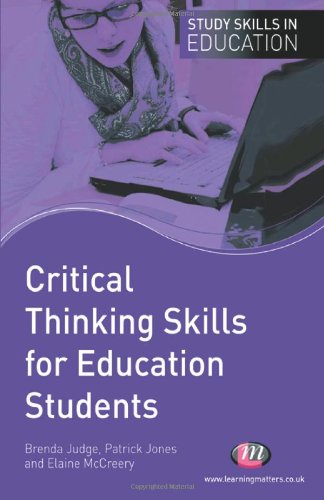 Critical Thinking Skills for Education Students by McCreery, Elaine ( AUTHOR ) Jul-28-2009 Paperback