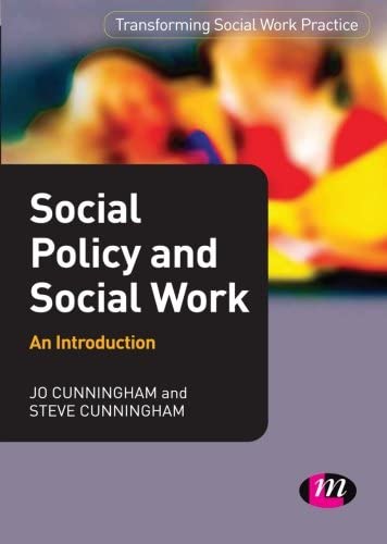 Social Policy and Social Work: An Introduction (Transforming Social Work Practice Series)