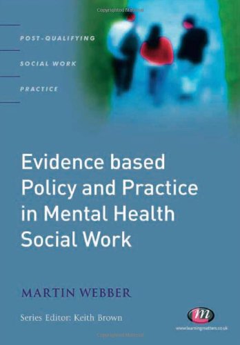 Evidence-based policy and practice in mental health social work