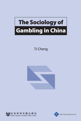 The Sociology of Gambling in China