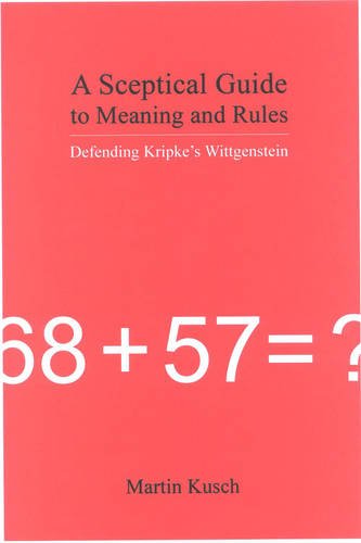 A Sceptical Guide to Meaning and Rules