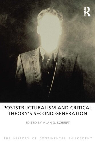 Poststructuralism and Critical Theory's Second Generation