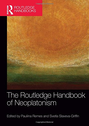 The Routledge Handbook of Neoplatonism