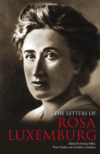 The Letters of Rosa Luxemburg