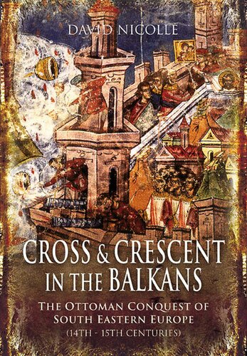 Cross &amp; Crescent in the Balkans