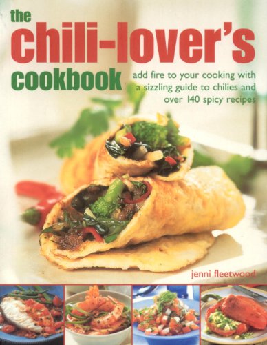 The Chili Lover's Cookbook