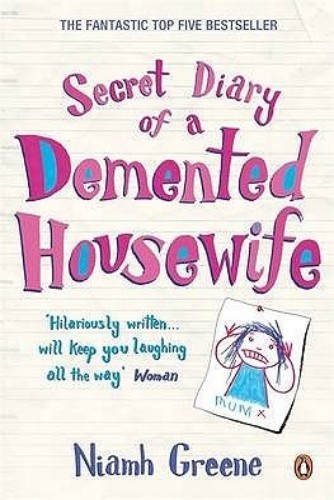 Secret Diary Of A Demented Housewife