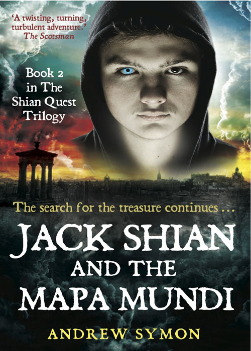 Jack Shian and the Mapa Mundi: The Shian Quest Trilogy Book 2