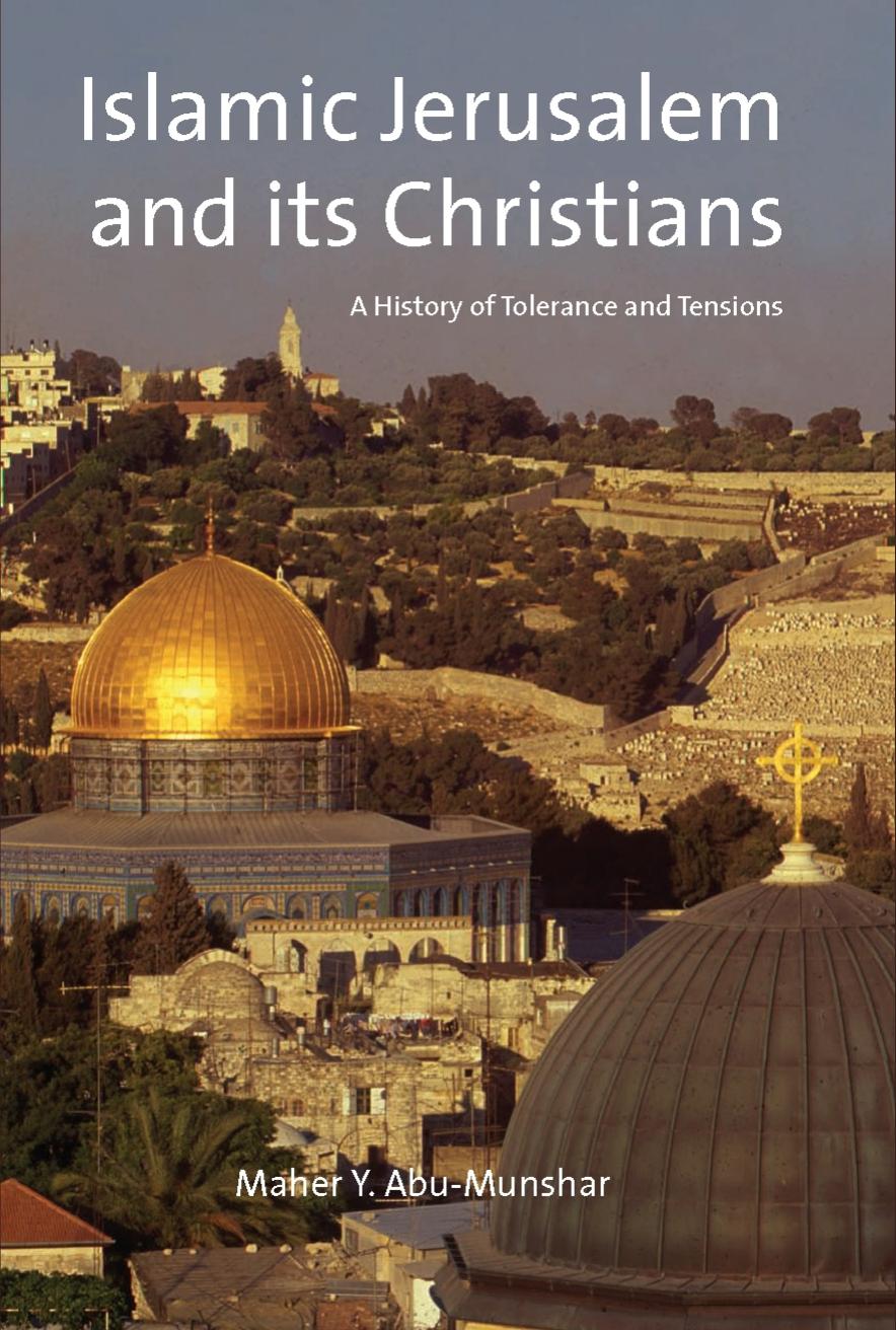 Islamic Jerusalem and its Christians