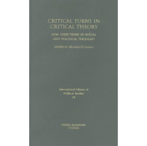 Critical Turns in Critical Theory