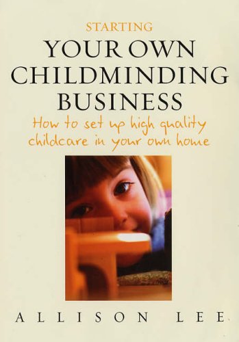 Starting Your Own Childminding Business