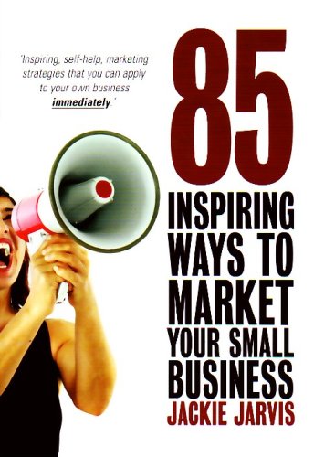 85 Inspiring Ways to Market Your Small Business