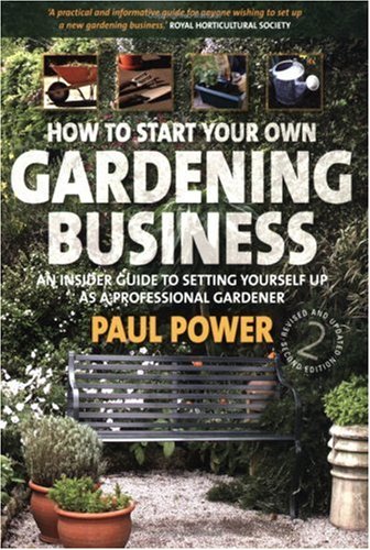 How To Start Your Own Gardening Business