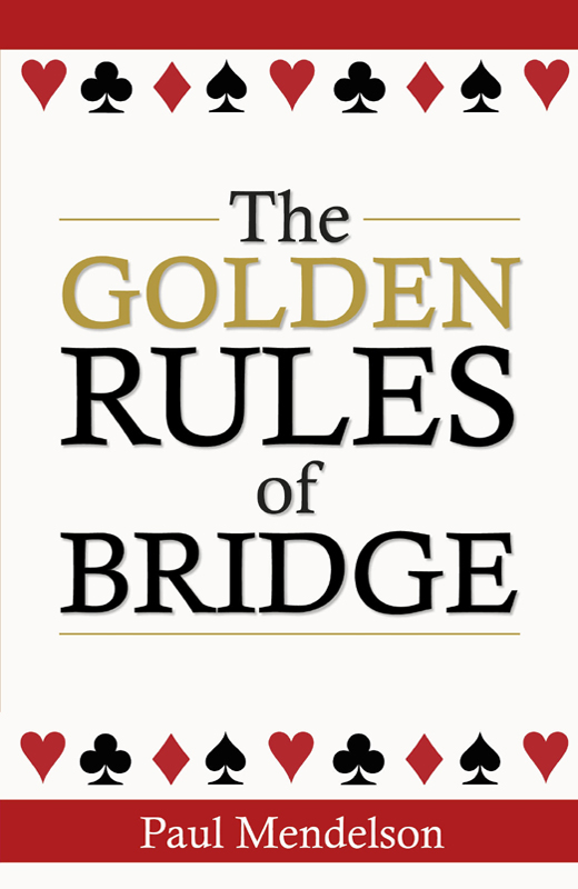 The Golden Rules of Bridge