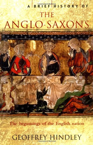 A Brief History Of The Anglo Saxons