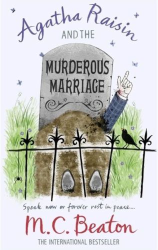 Agatha Raisin and the Murderous Marriage