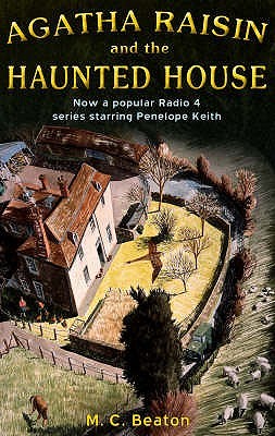 Agatha Raisin and the Haunted House