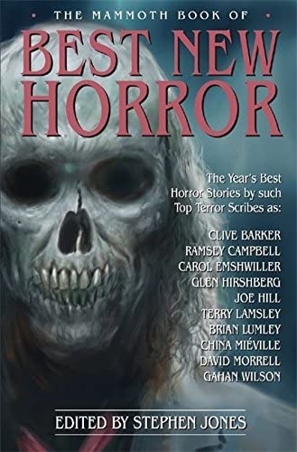 The Mammoth Book of Best New Horror: v. 18