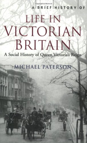 A Brief History Of Life In Victorian Britain