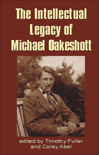 The Intellectual Legacy of Michael Oakeshott