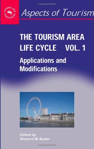 The Tourism Area Life Cycle, Vol. 1