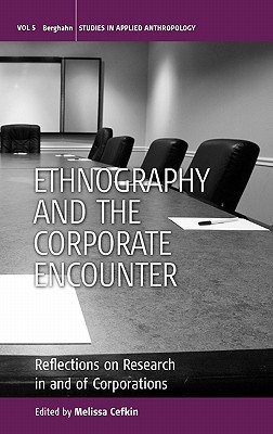 Ethnography and the Corporate Encounter