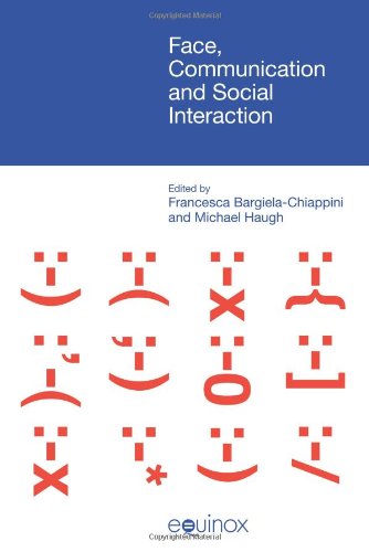 Face, Communication and Social Interaction