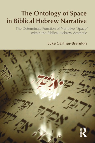 The Ontology of Space in Biblical Hebrew Narrative