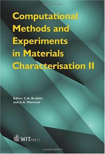 Computational methods and experiments in materials characterization II