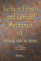 Surface effects and contact mechanics IX : computational methods and experiments