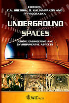 Underground spaces : design, engineering and environmental aspects