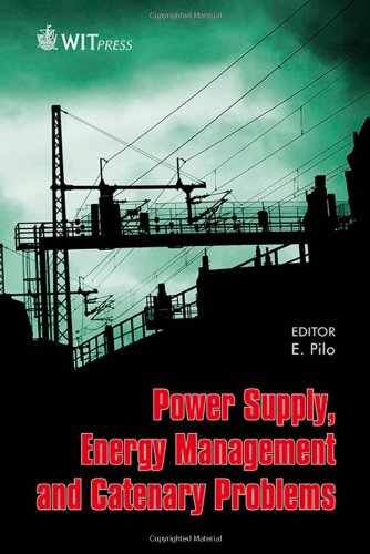 Power Supply, Energy Management and Catenary Problems.