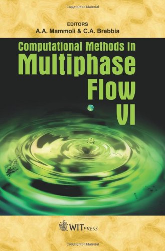 Computational Methods in Multiphase Flow VI