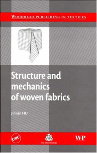 Structure and Mechanics of Woven Fabrics