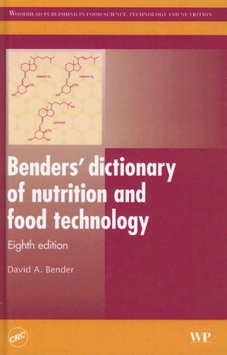 Benders' Dictionary of Nutrition and Food Technology