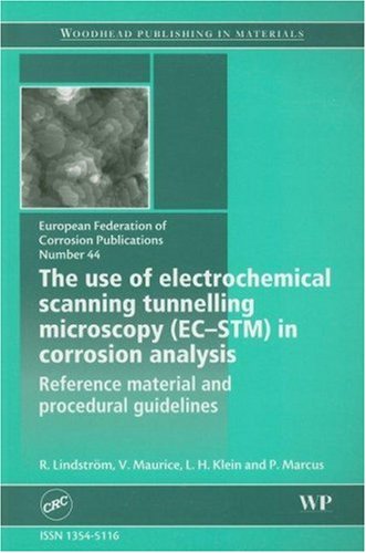 The Use of Electrochemical Scanning Tunnel Microscopy (EC-STM) in Corrosion Analysis