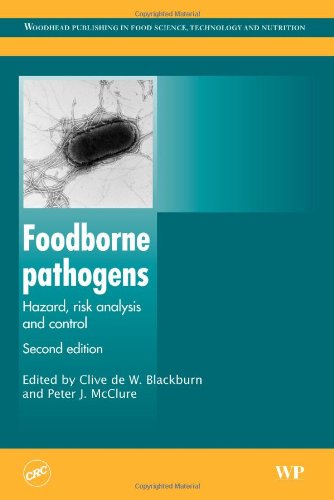 Foodborne Pathogens: Hazards, Risk Analysis and Control (Woodhead Publishing Series in Food Science, Technology and Nutrition)