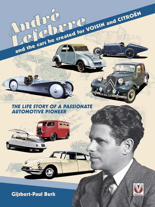 André Lefebvre and the Cars He Created at Voisin and Citroën