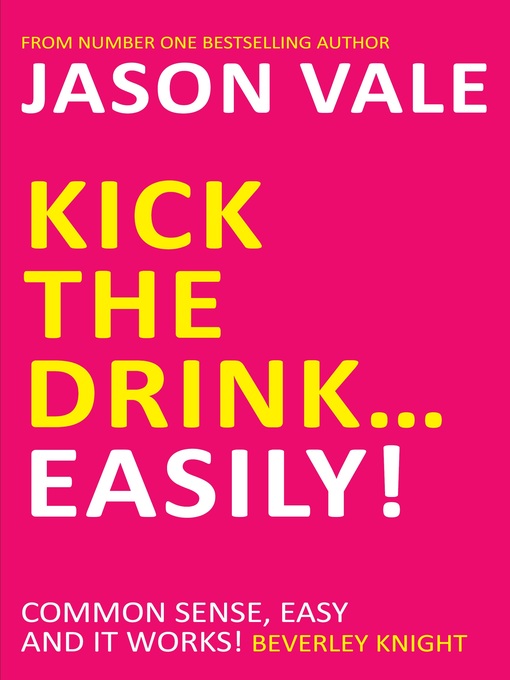 Kick the Drink... Easily!