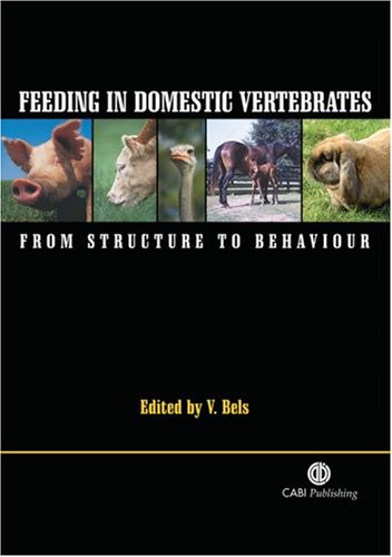 Feeding in domestic vertebrates : from structure to behaviour