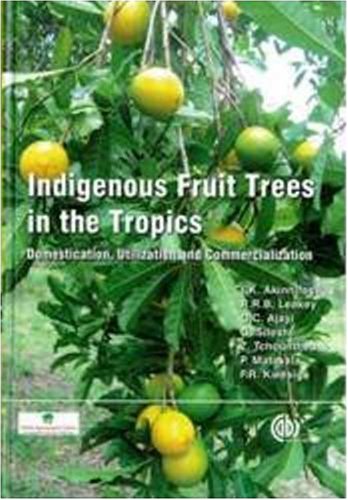 Indigenous Fruit Trees in the Tropics