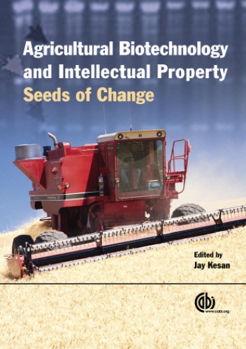 Agricultural Biotechnology and Intellectual Property