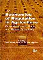 The Economics of Regulation in Agriculture