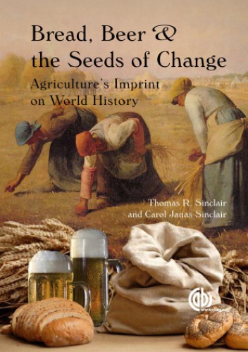 Bread, Beer and the Seeds of Change