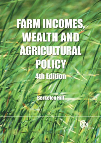 Farm Incomes, Wealth and Agricultural Policy