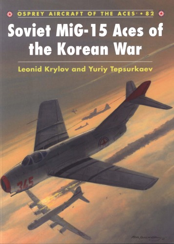 Soviet MiG-15 Aces of the Korean War