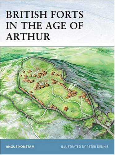 British Forts in the Age of Arthur