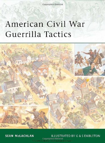 American Civil War Guerrilla Tactics